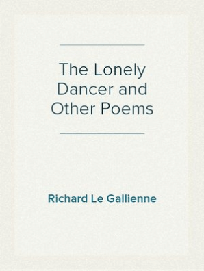 Read More From Richard Le Gallienne